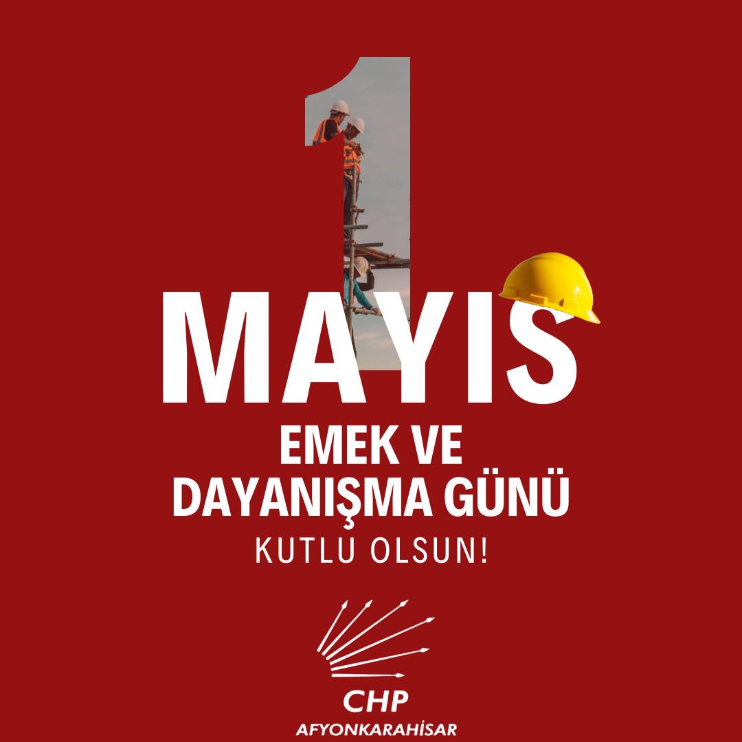 CHP'den 1 Mayıs Mesajı: 