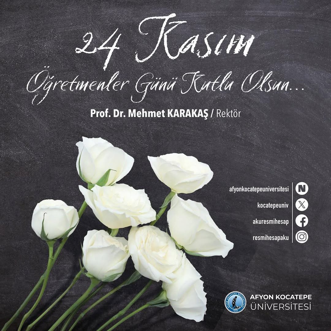 Prof. Dr. Mehmet Karakaş'ın 24 Kasım Öğretmenler Günü Mesajı