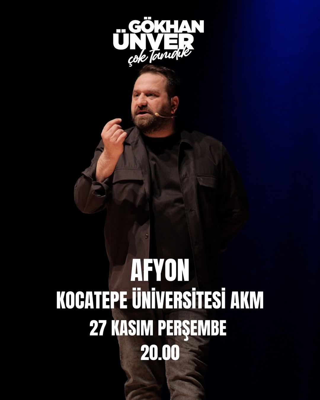 Gökhan Ünver, Afyon Kocatepe Üniversitesi'nde Stand Up Gösterisiyle Sahne Alacak