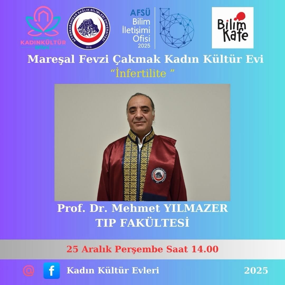 Afyonkarahisar'da Üniversite ve Belediye İş Birliğiyle İnfertilite Farkındalık Eğitimleri Başlıyor