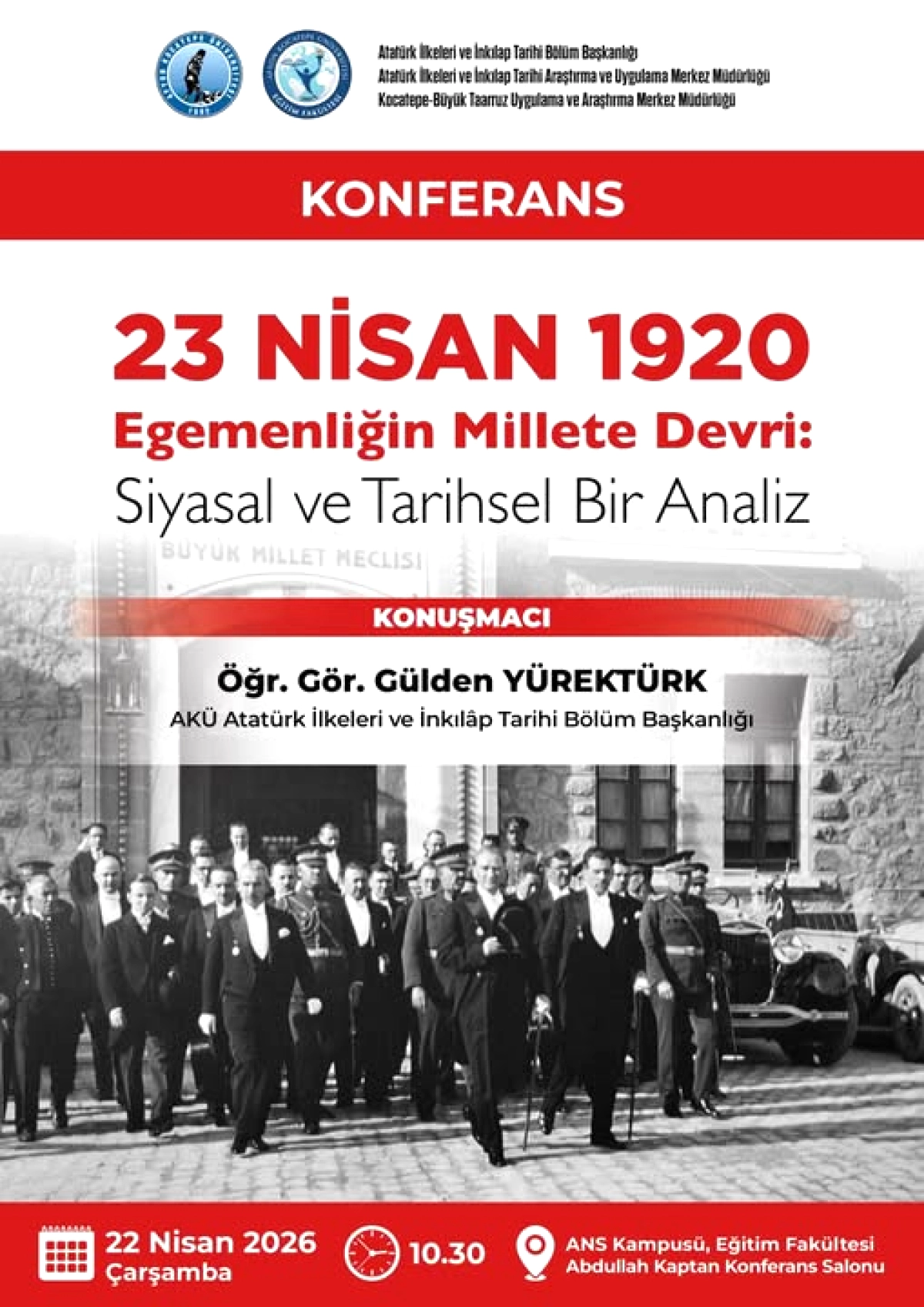 Afyon Kocatepe Üniversitesi'nde 23 Nisan'ın Tarihsel Anlamı Konuşulacak
