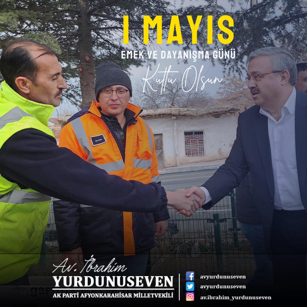 1 Mayıs Emek ve Dayanışma Günü'nde İşçilere Özel Kutlama Mesajı