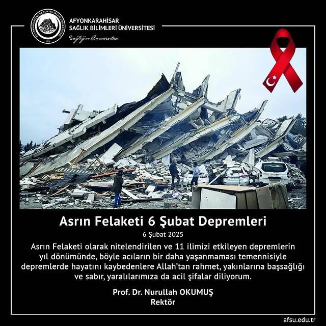 Prof. Dr. Nurullah Okumuş'tan 6 Şubat Depremleri Anma Mesajı