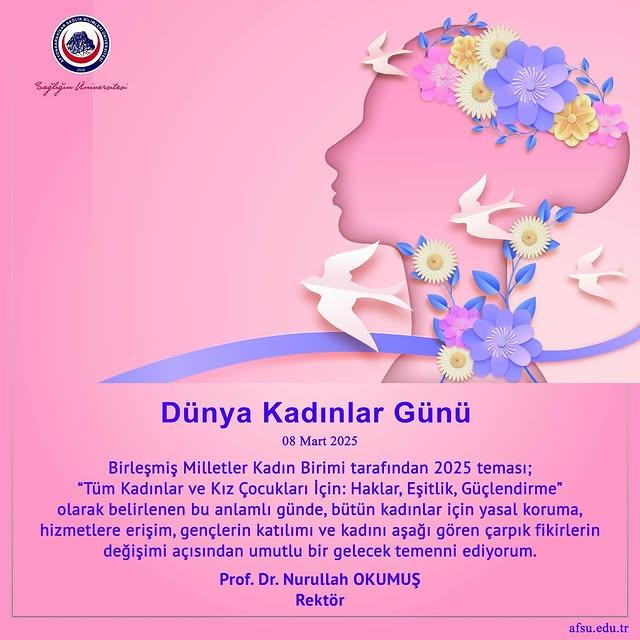 Afyonkarahisar Sağlık Bilimleri Üniversitesi'nden Kadınlar Günü Mesajı
