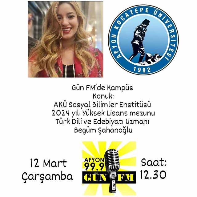 Afyon Kocatepe Üniversitesi'nden Türk Dili ve Edebiyatı Uzmanı Begüm Şahanoğlu'nun Radyo Programı