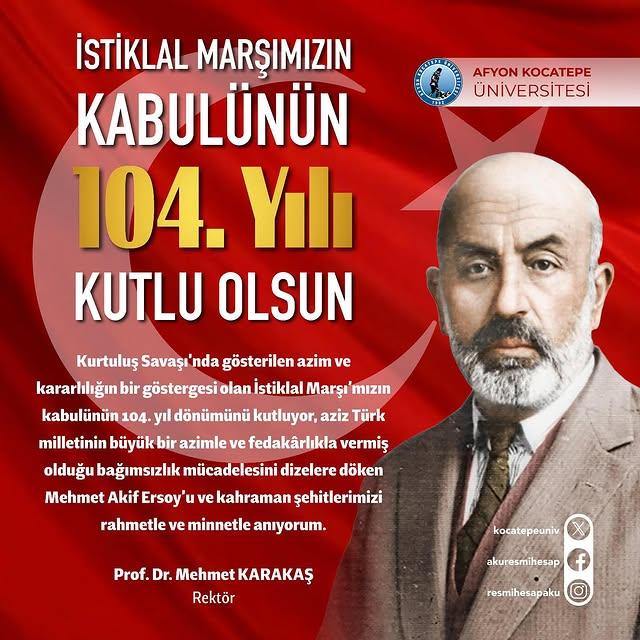 Afyon Kocatepe Üniversitesi'nden 12 Mart İstiklal Marşı'nın Kabulü ve Mehmet Akif Ersoy'u Anma Günü Mesajı