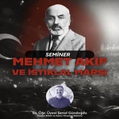 Afyon Kocatepe Üniversitesi'nde Mehmet Akif ve İstiklal Marşı Anma Programı Düzenlendi