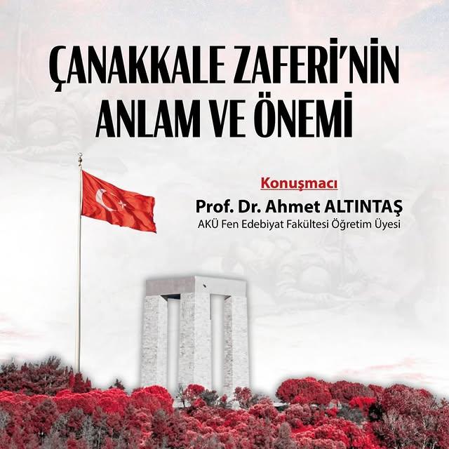 Afyon Kocatepe Üniversitesi'nde Çanakkale Zaferi Etkinliği Düzenlendi