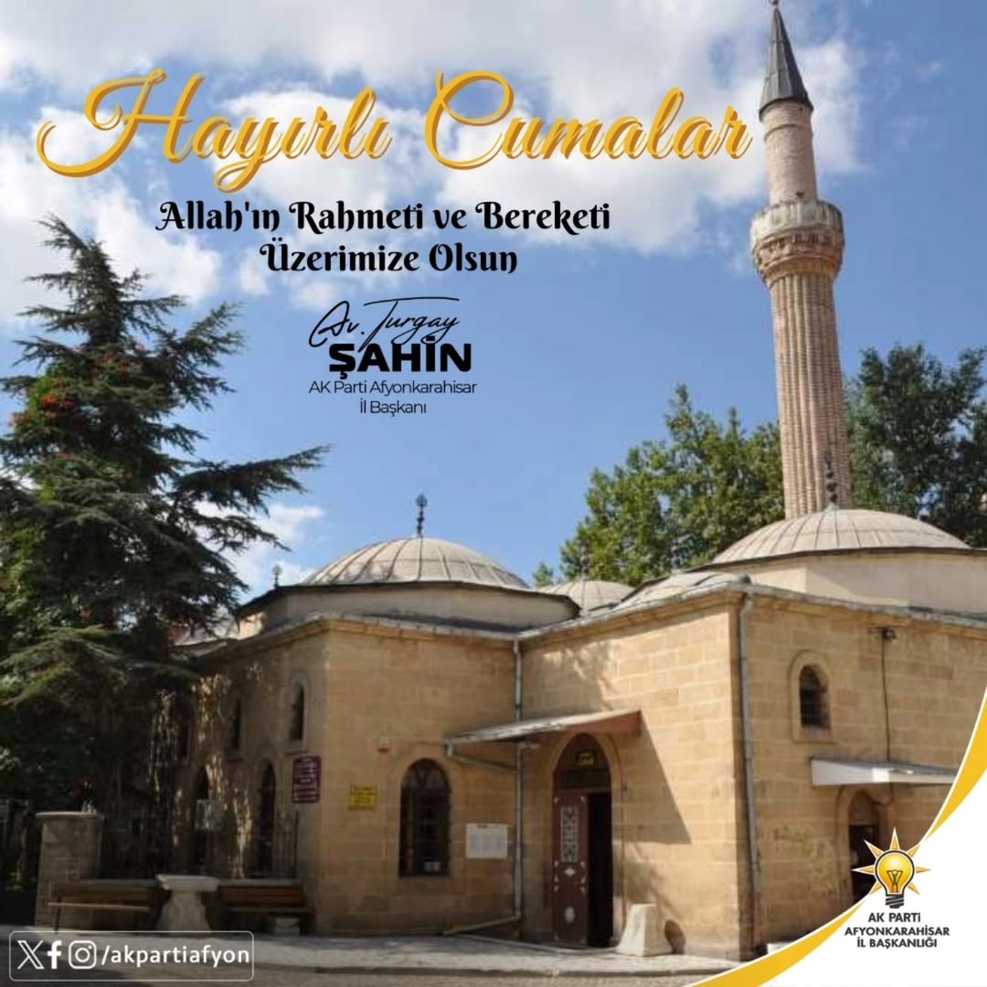 Afyonkarahisar'da AK Parti İl Başkanlığı Tarafından Cuma Mesajı