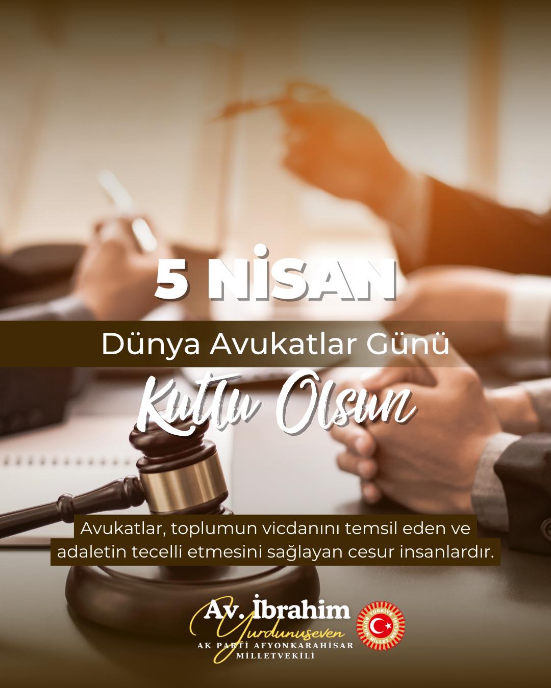 AK Parti Milletvekili Yurdunuseven'den Dünya Avukatlar Günü Mesajı