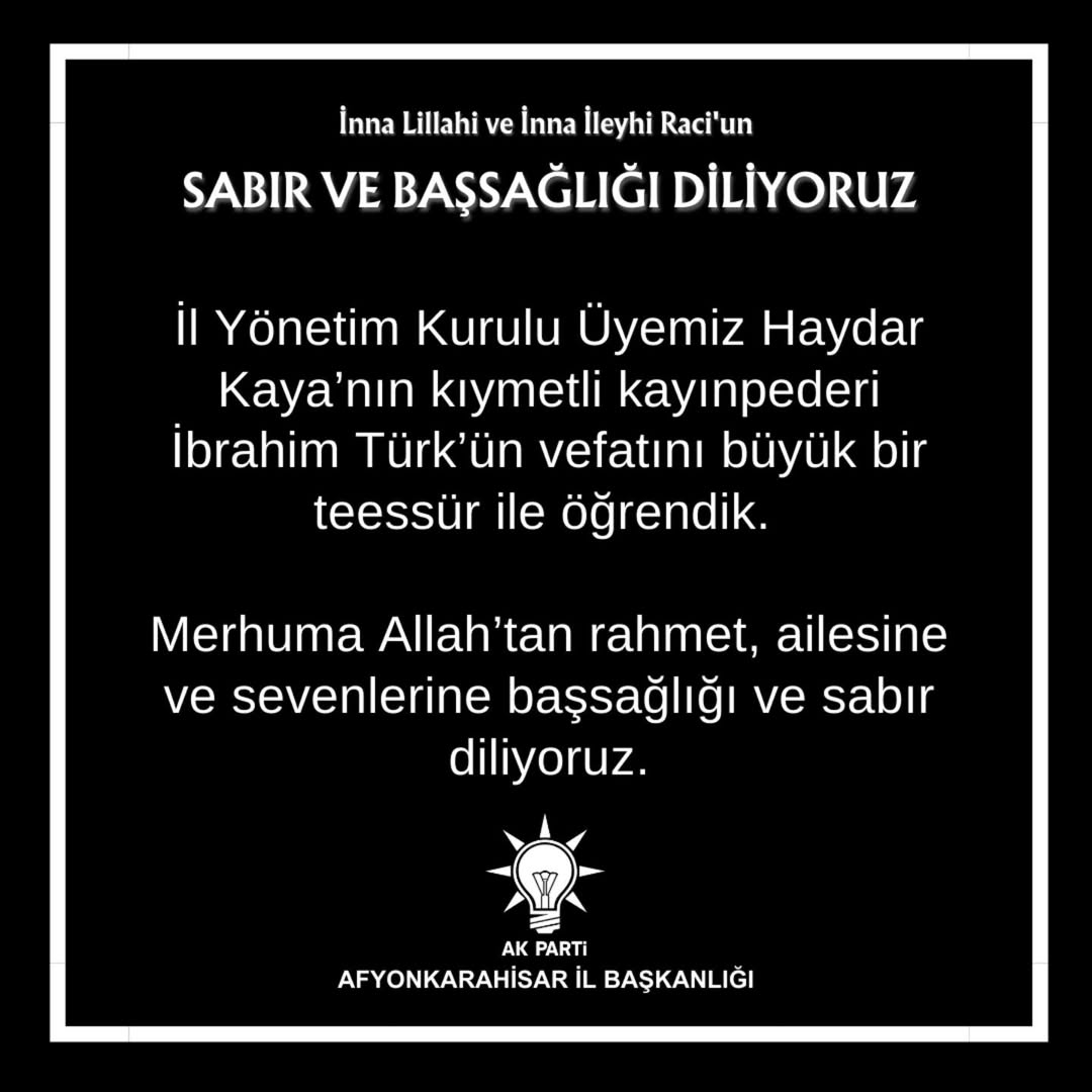 AK Parti Afyon İl Yönetim Kurulu Üyesinin Kayınpederi Vefat Etti