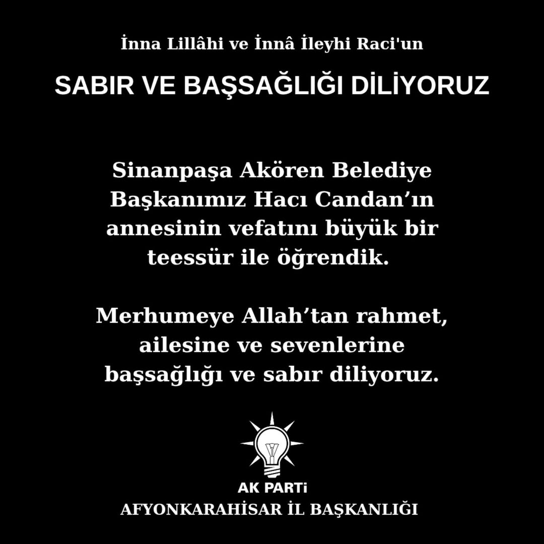 Afyonkarahisar'da Bir Belediye Başkanının Annesi Vefat Etti