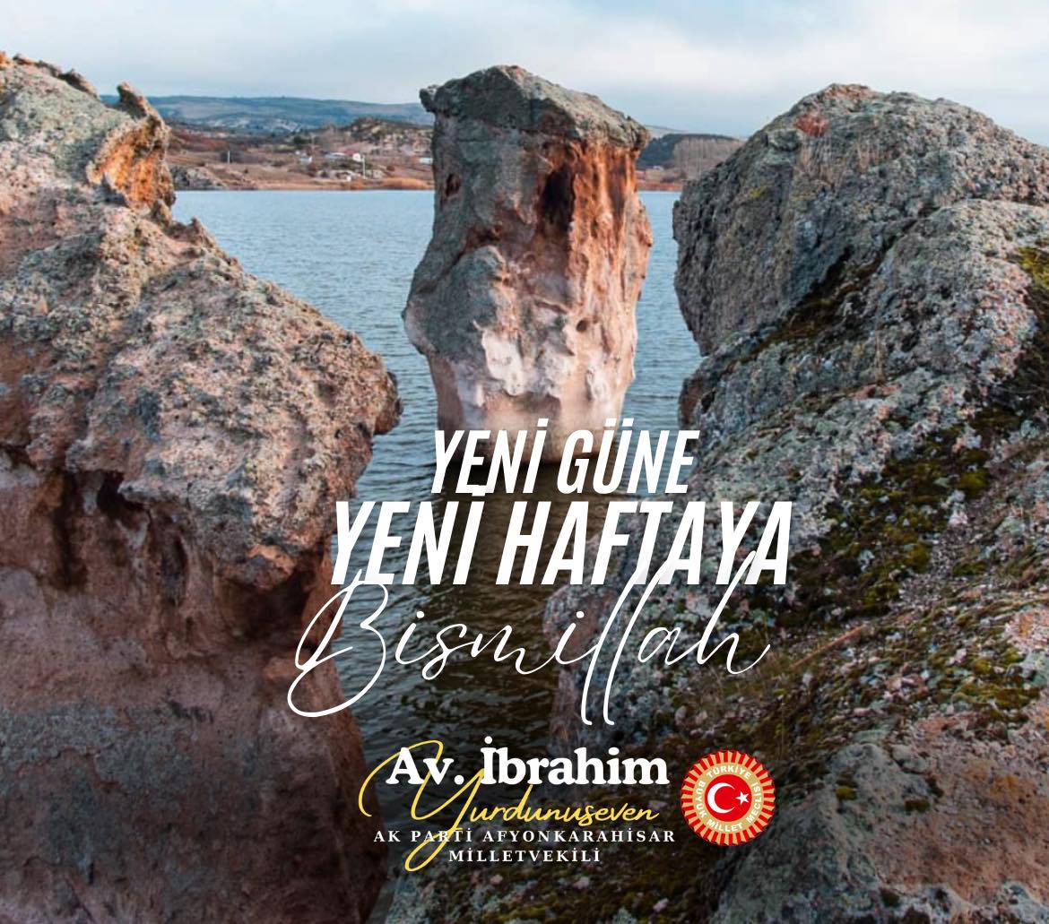 AK Parti Milletvekili Yurdunuseven'den Yeni Haftaya Mesaj