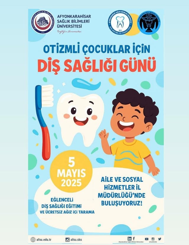 Afyonkarahisar'da Otizmli Çocuklar İçin Diş Sağlığı Günü Etkinliği