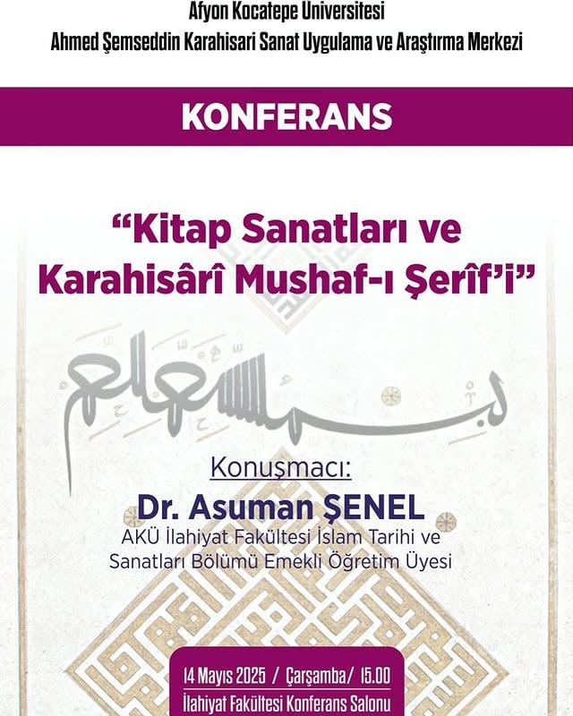 Afyon Kocatepe Üniversitesi'nde Karahisârî Mushaf'ı Konferansı