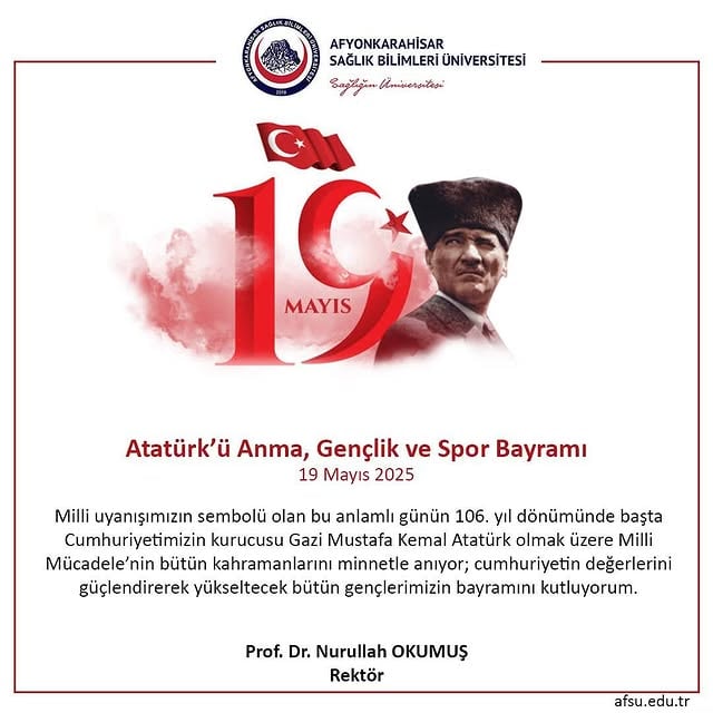 Afyonkarahisar Sağlık Bilimleri Üniversitesi'nden 19 Mayıs Anma Mesajı