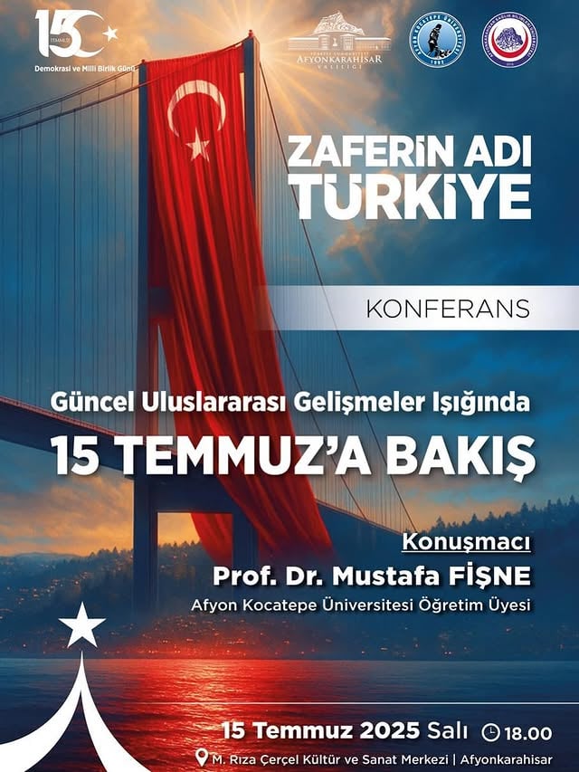 Afyon Kocatepe Üniversitesi'nde 15 Temmuz Konferansı Düzenlendi