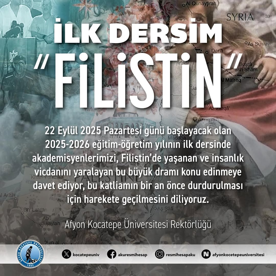 Afyon Kocatepe Üniversitesi 2025-2026 Eğitim Öğretim Yılı İlk Dersi Filistin'e Ayırdı