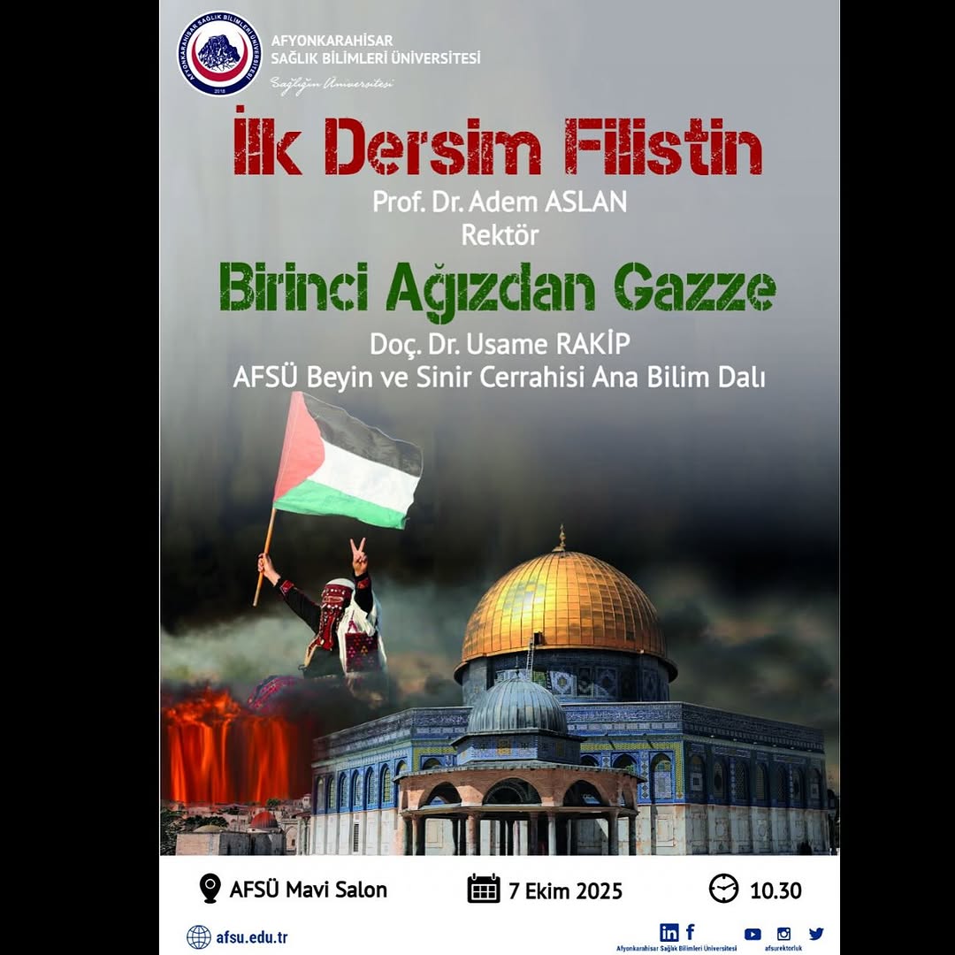 Afyonkarahisar'da Üniversitenin Açılış Dersi Gazze'den Anlatıldı