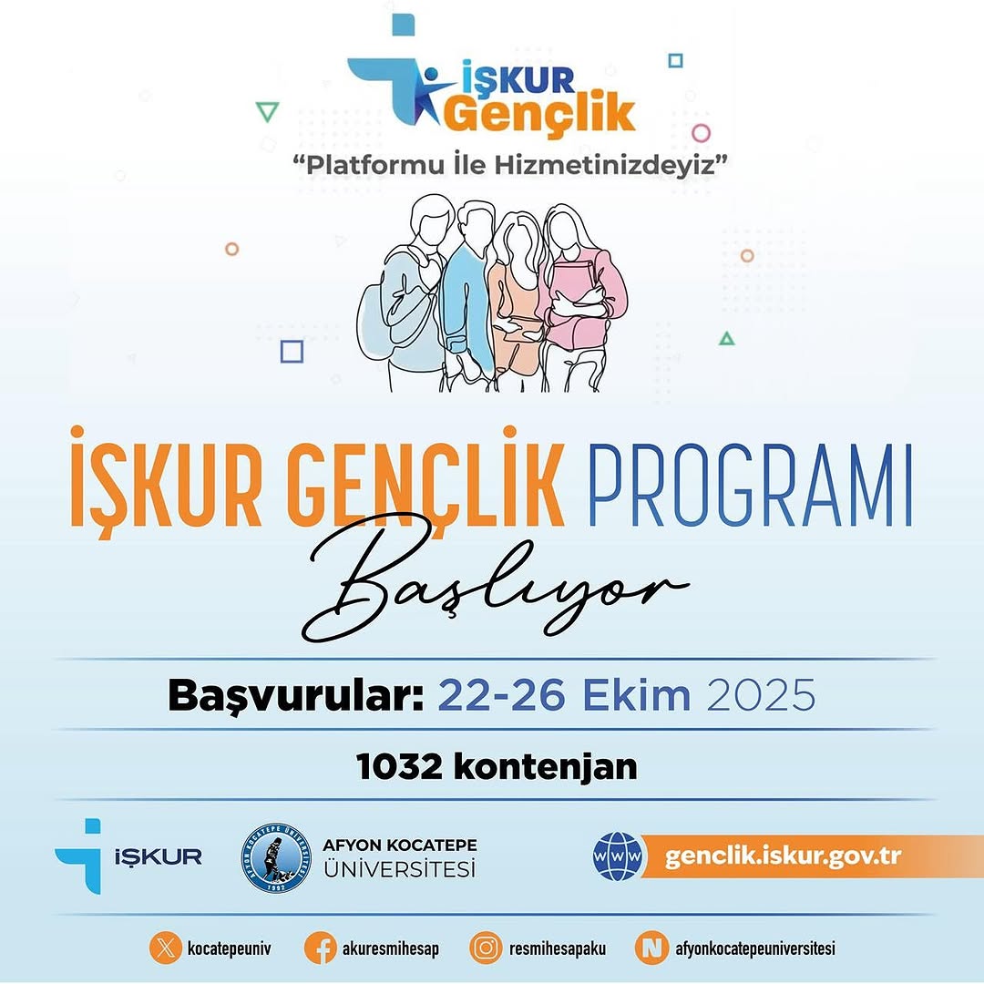 İŞKUR Gençlik Programı Başvuruları Afyon Kocatepe Üniversitesi'nde Başlıyor