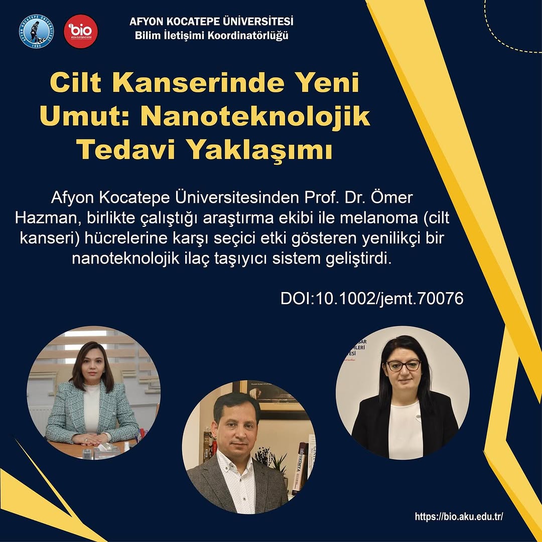 Afyon Kocatepe Üniversitesi'nden Cilt Kanseri Tedavisinde Nanoteknolojik Çığır