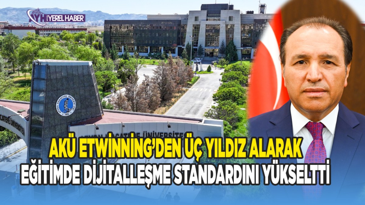 AKÜ eTwinning’den Üç Yıldız Alarak Eğitimde Dijitalleşme Standardını Yükseltti