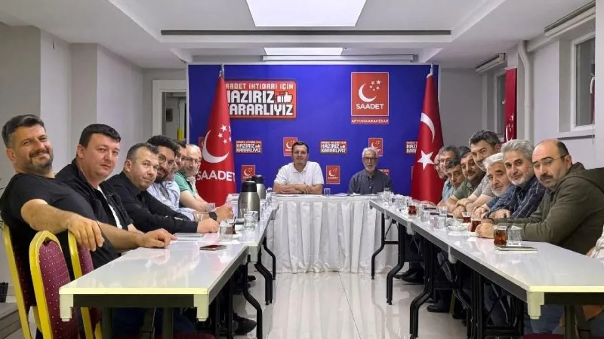 Saadet Partisi’nde Afyonkarahisar Gündemi konuşuldu