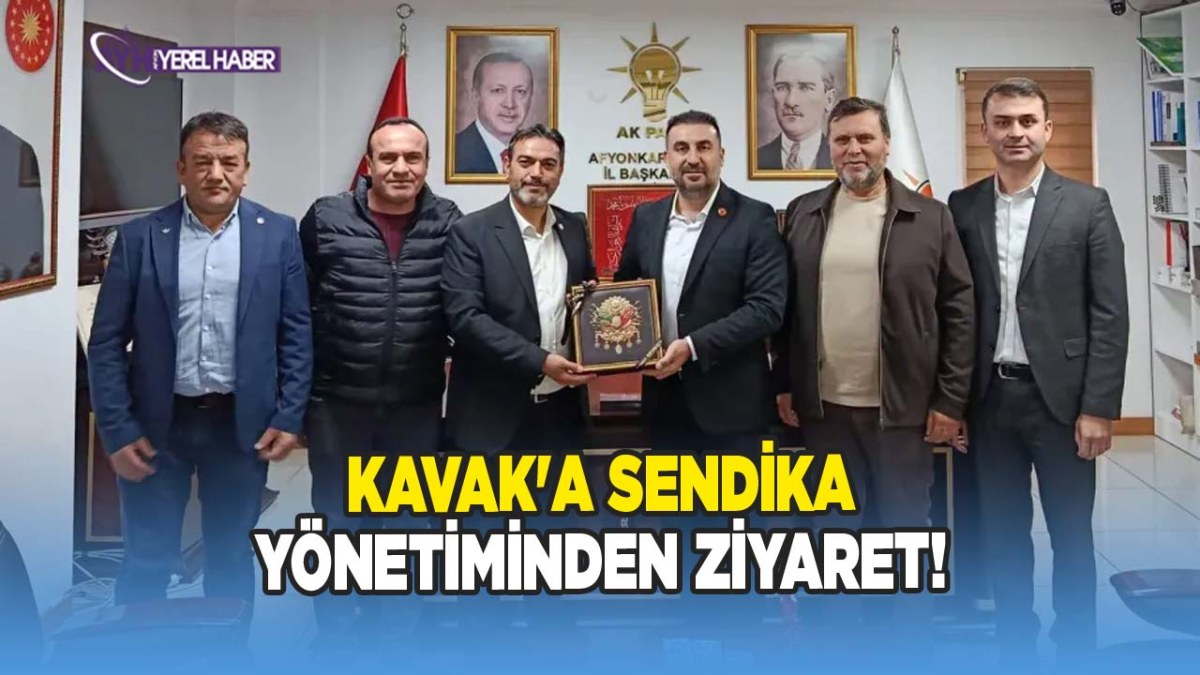 Başkan Kavak'a Sendika Yönetiminden Ziyaret!