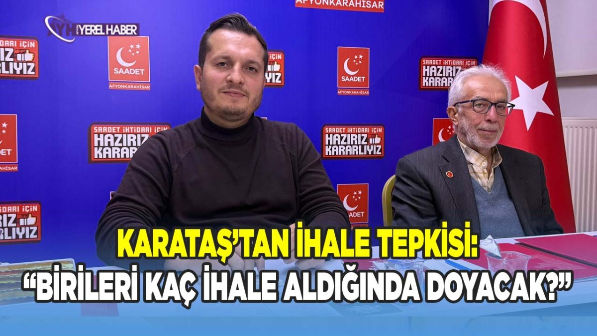 Beytullah Karataş’tan İhale Tepkisi: “Birileri Kaç İhale Aldığında Doyacak?”