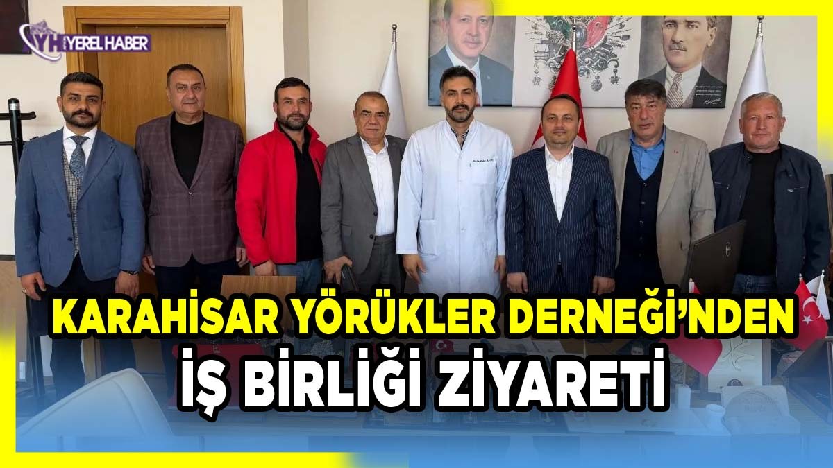 Karahisar Yörükler Derneği’nden Kurumlara İş Birliği ve Kültürel Miras ziyareti