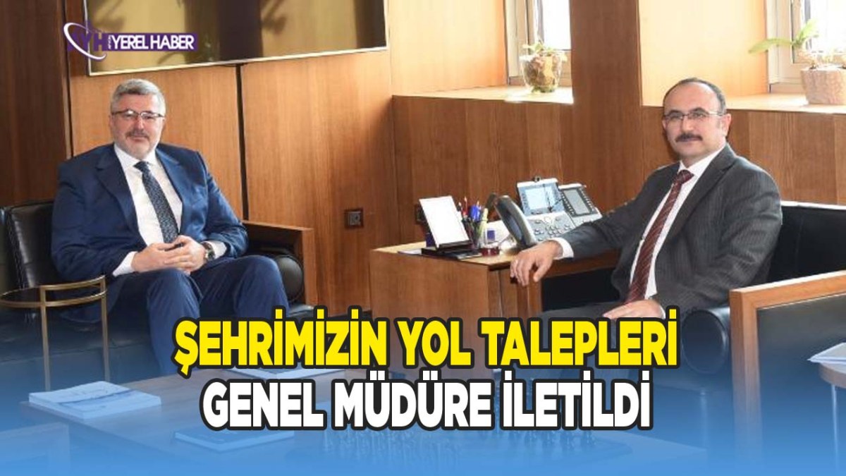 Ali Özkaya’dan, Karayolları Genel Müdürü Gülşen'e Ziyaret