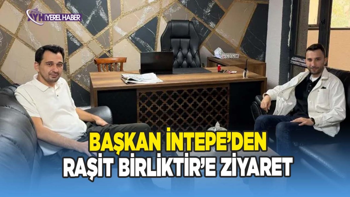 Mehmet Emin İntepe’den Raşit Birlik’e Ziyaret