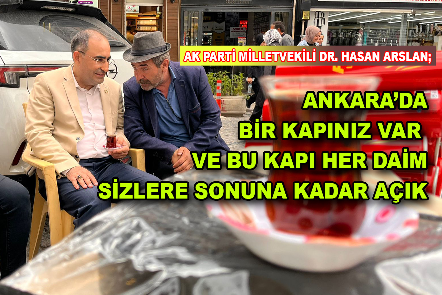 Hemşehrilerimiz taleplerinin referansıyız