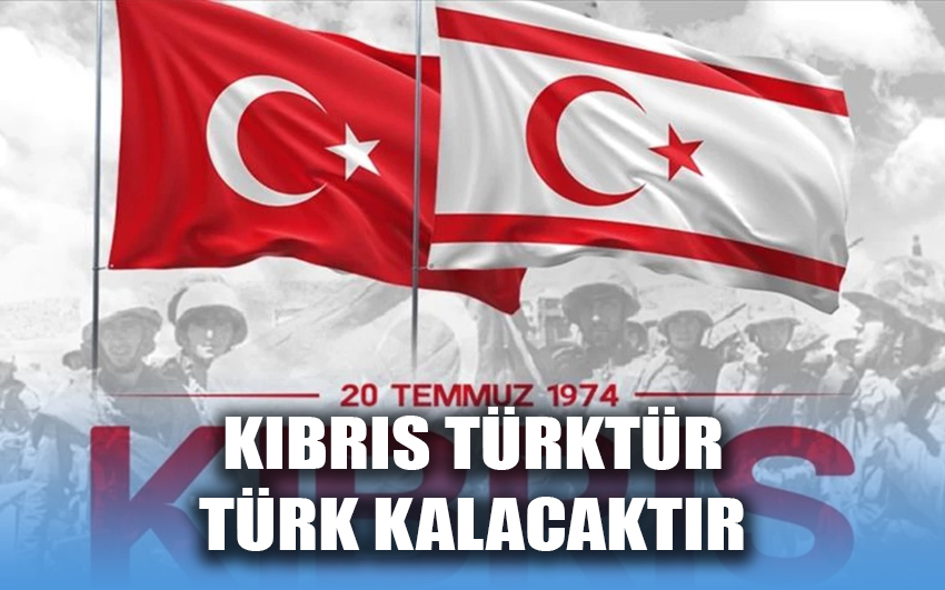 Kıbrıs Türktür Türk Kalacaktır