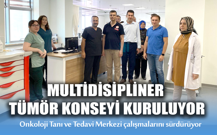 Onkoloji Tanı ve Tedavi Merkezi çalışmalarını sürdürüyor