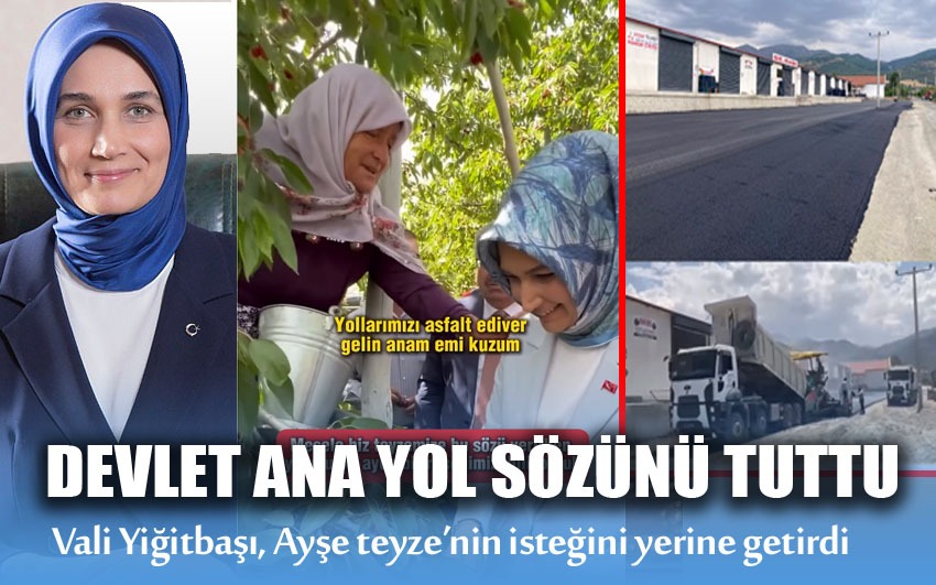 Devlet Ana yol sözünü tuttu 