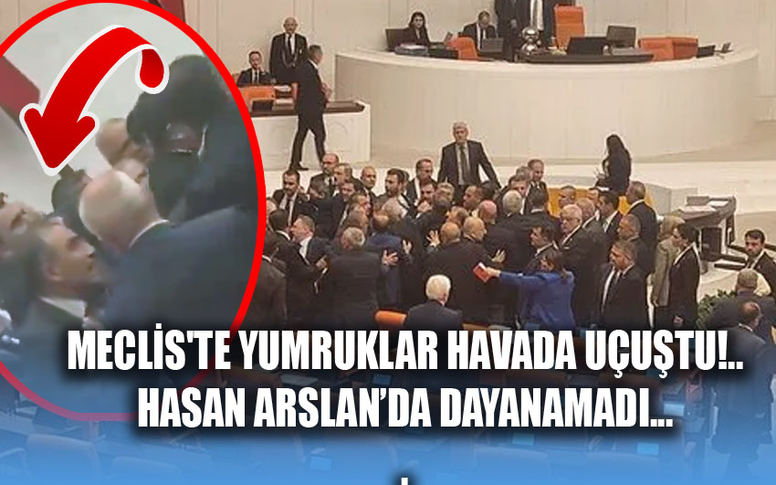 TBMM’de yumruklar havada uçuştu