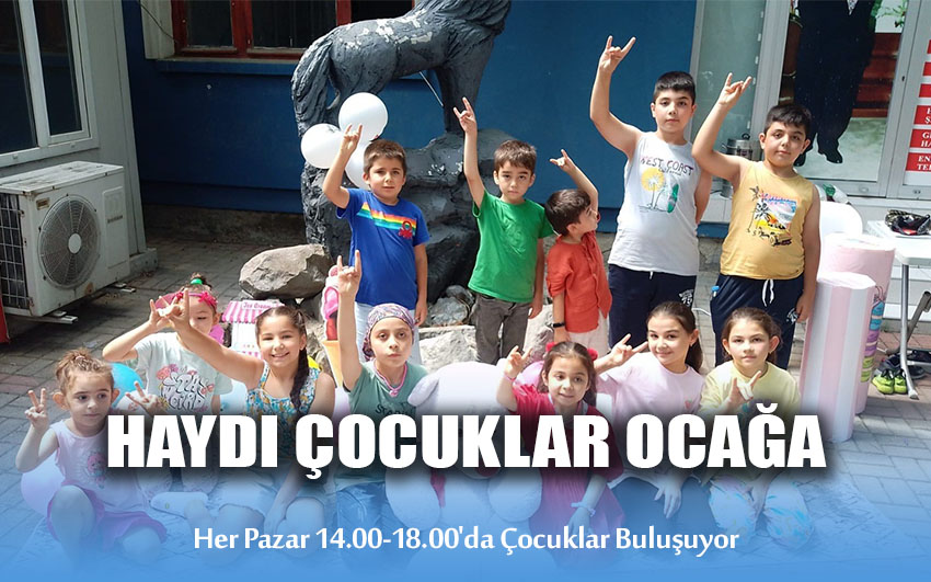 Haydi Çocuklar Ocağa