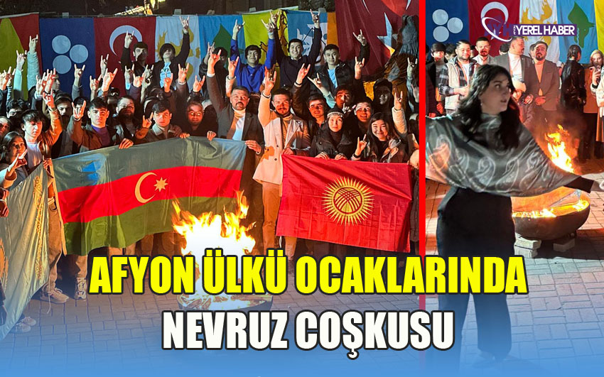Ülkü Ocakları’nda Nevruz Coşkusu