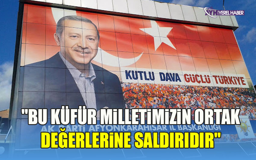 Ak Parti İl Başkanlığı, Erdoğan'ın Annesine Küfür Edenleri Kınadı: 