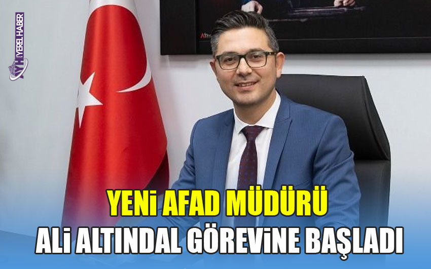 Yeni AFAD Müdürü Altındal Görevine Başladı