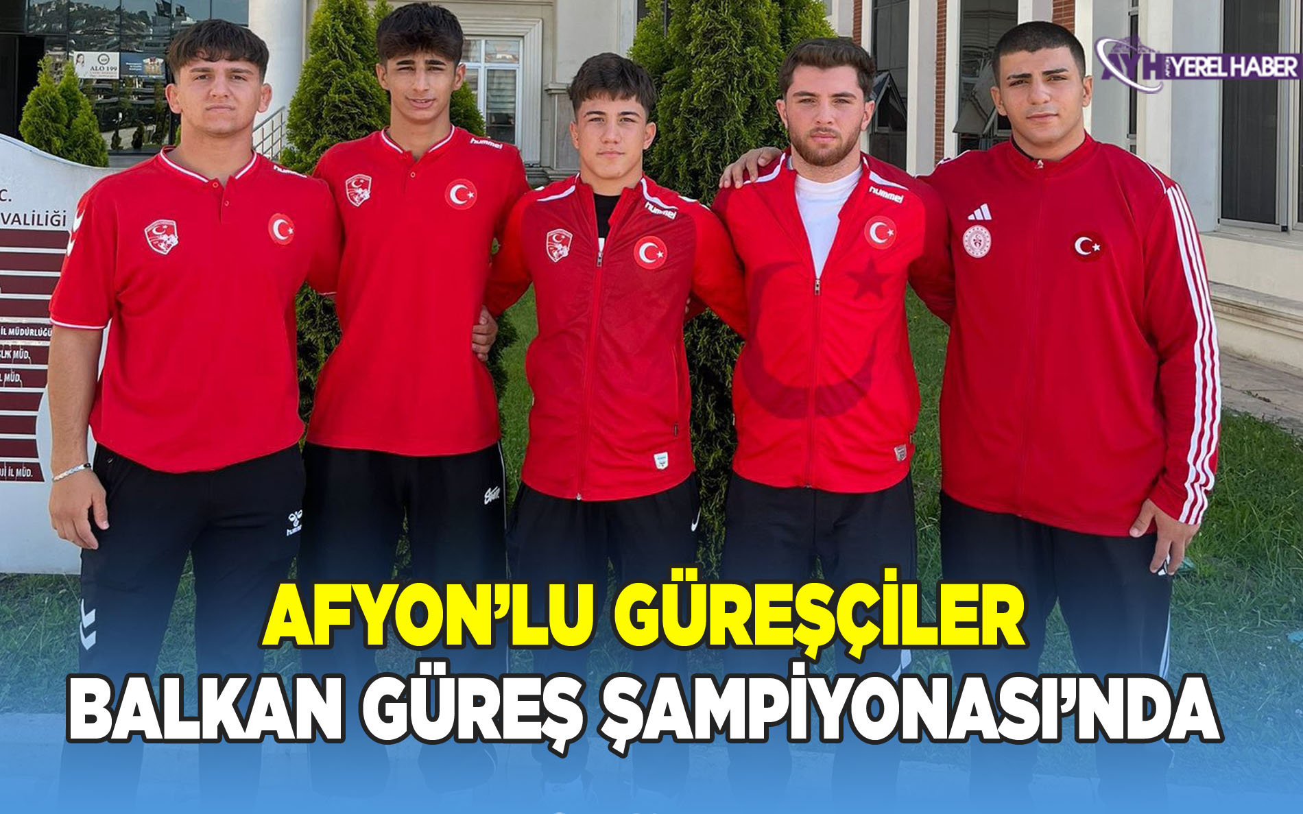 Afyonkarahisarlı Sporcularımız Balkan Güreş Şampiyonası’nda Milli Forma ile Mindere Çıkıyor
