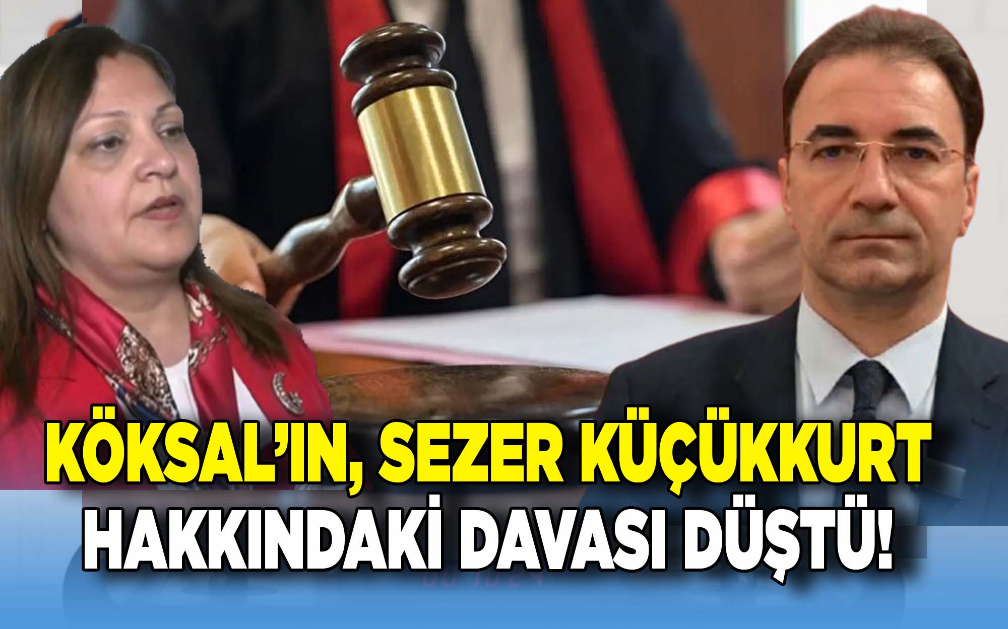Burcu Köksal’ın Sezer Küçükkurt Hakkındaki Davası Düştü!
