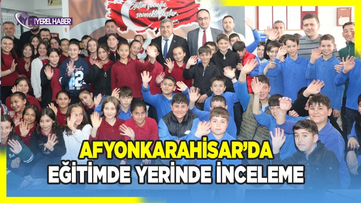 Afyonkarahisar Milli Eğitim Müdürü Sünnetci’den Çobanlar’da Okul Ziyareti