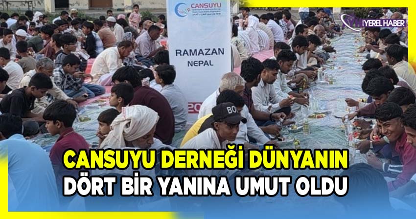 Cansuyu Derneği Dünyanın dört bir yanına umut oldu