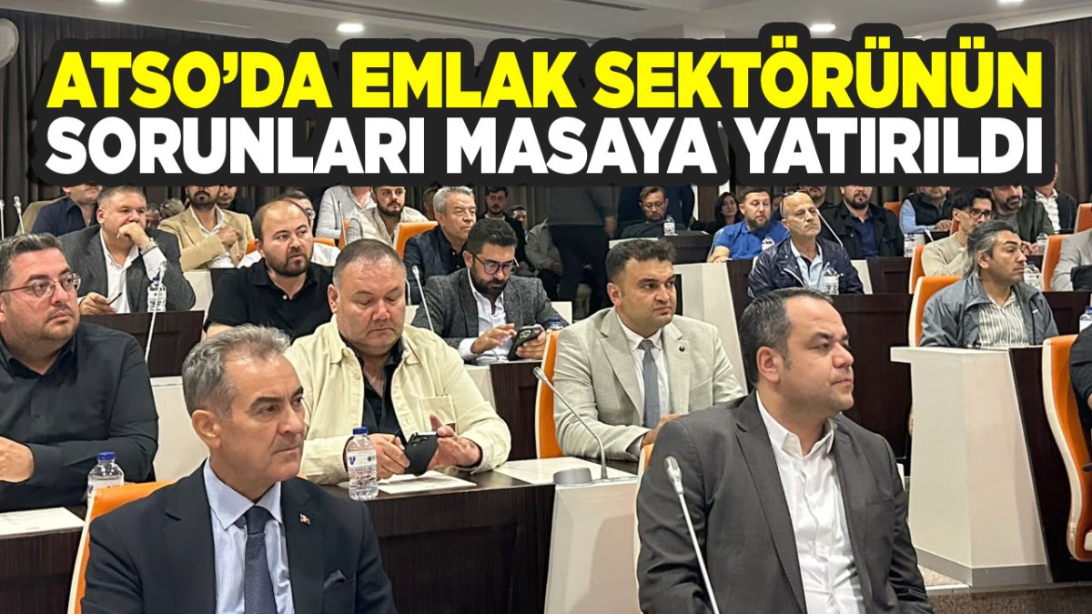Emlak Sektörünün Sorunları Masaya Yatırıldı
