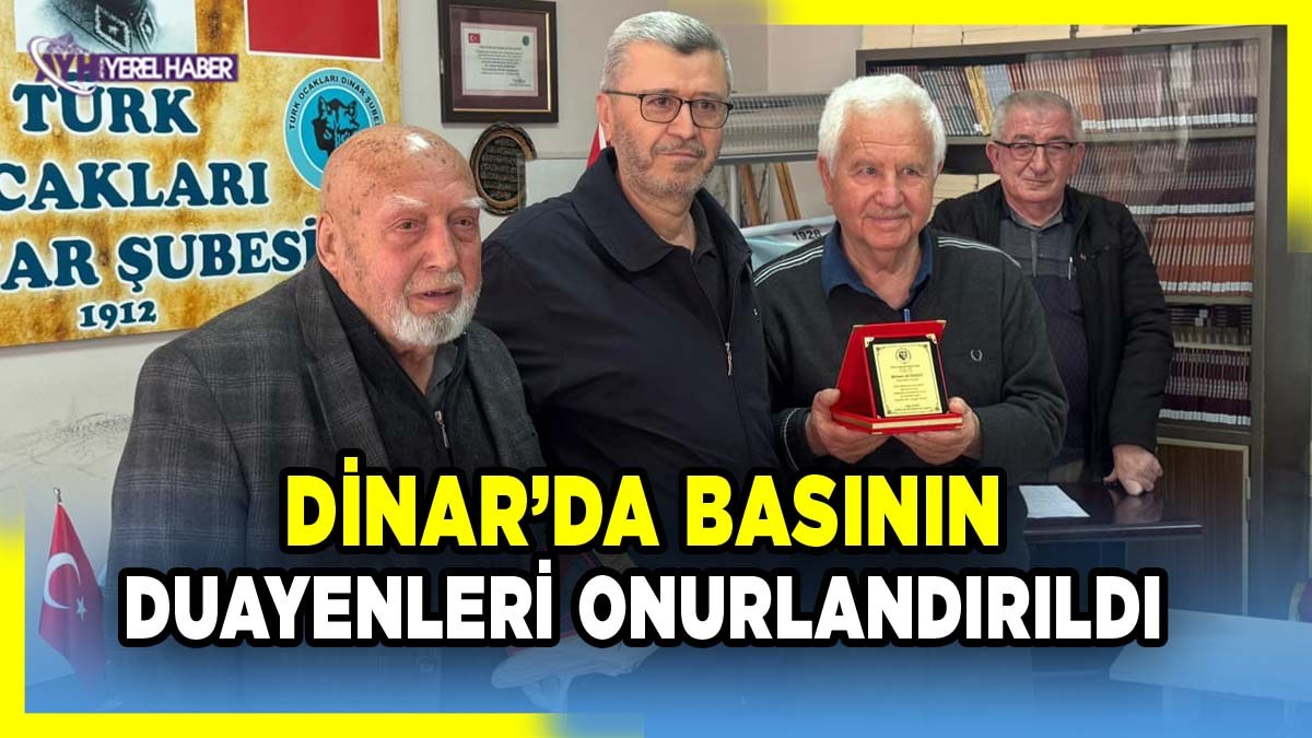Dinar’da basına vefa: Basının duayenleri onurlandırıldı