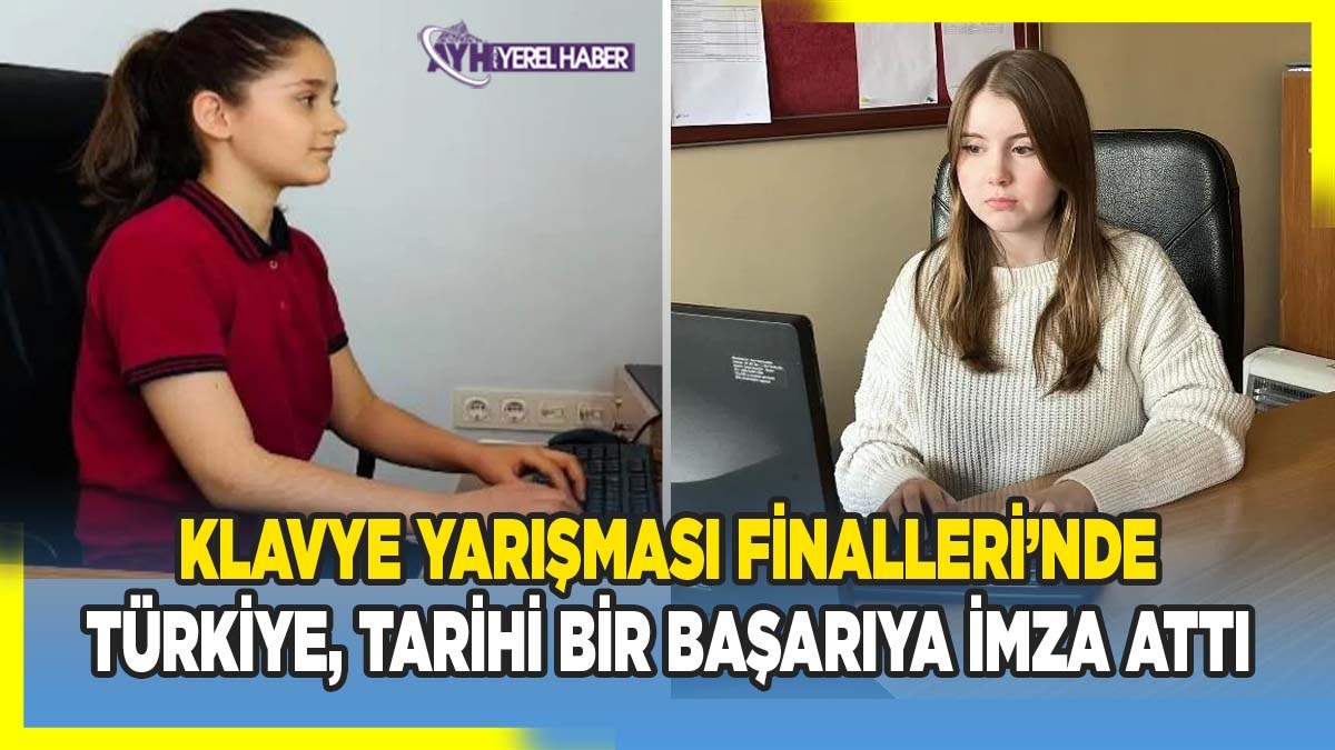 Klavye Yarışması Finalleri’nde Türkiye, tarihi bir başarıya imza attı.