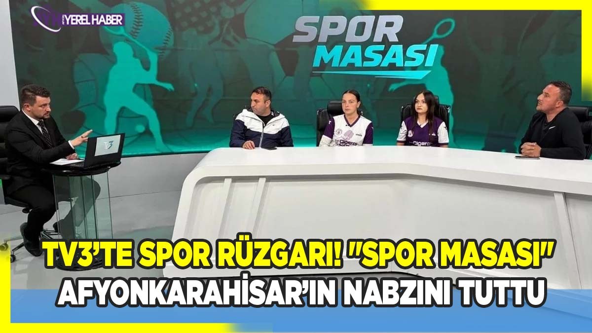 TV3’te Spor Rüzgarı! 