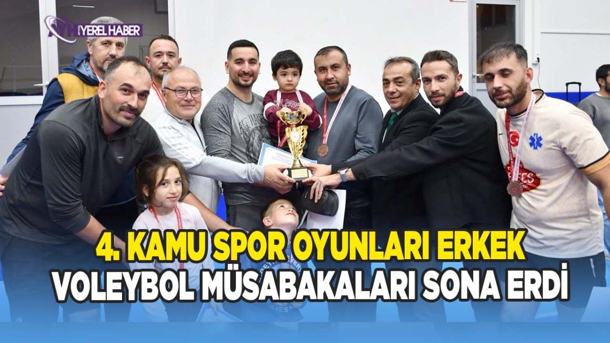 4. Kamu Spor Oyunları Erkek Voleybol Müsabakaları Sona Erdi